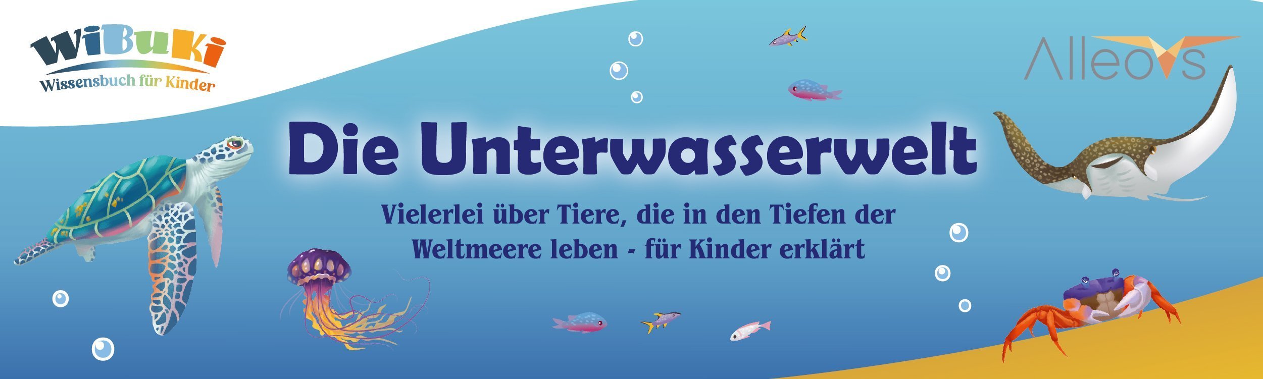 WiBuKi - Wissensbuch für Kinder - Die Unterwasserwelt